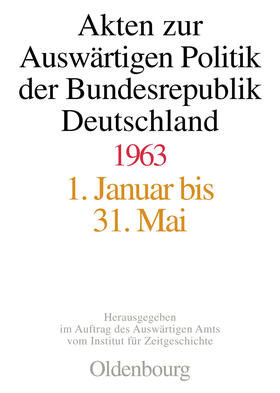 Pautsch / Lindemann | Akten zur Auswärtigen Politik der Bundesrepublik Deutschland 1963 | Buch | 978-3-486-55964-4 | sack.de