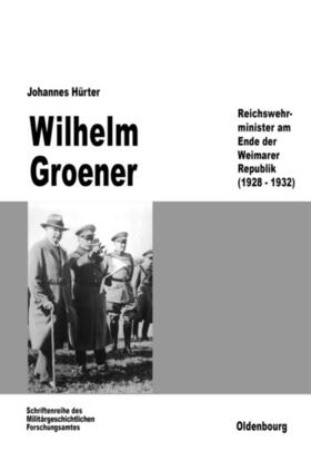 Hürter |  Wilhelm Groener | Buch |  Sack Fachmedien