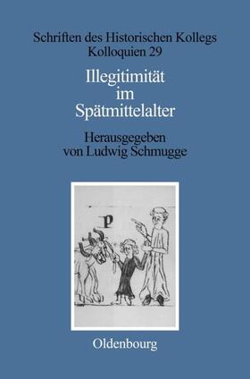 Schmugge |  Illegitimität im Spätmittelalter | Buch |  Sack Fachmedien