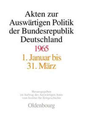 Pautsch / Lindemann |  Akten zur Auswärtigen Politik der Bundesrepublik Deutschland 1965 | Buch |  Sack Fachmedien