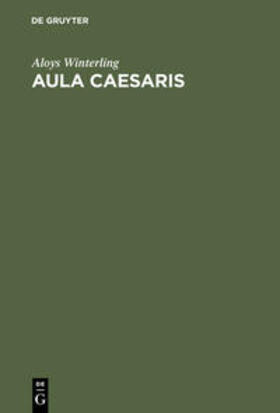 Winterling |  Aula Caesaris | Buch |  Sack Fachmedien