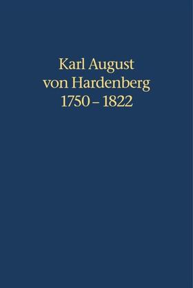 Stamm-Kuhlmann |  Karl August von Hardenberg 1750-1822 | Buch |  Sack Fachmedien
