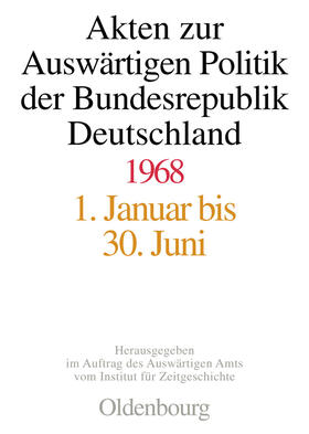 Peter / Lindemann |  Akten zur Auswärtigen Politik der Bundesrepublik Deutschland 1968 | Buch |  Sack Fachmedien