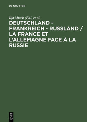 Guillen / Mieck |  Deutschland ¿ Frankreich ¿ Rußland / La France et l'Allemagne face à la Russie | Buch |  Sack Fachmedien