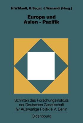 Maull / Wanandi / Segal |  Europa und Asien-Pazifik | Buch |  Sack Fachmedien