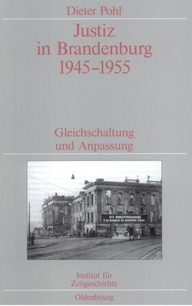 Pohl |  Justiz in Brandenburg 1945-1955 | Buch |  Sack Fachmedien