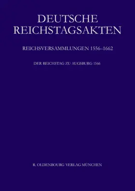 Lanzinner / Heil |  Der Reichstag zu Augsburg 1566 | Buch |  Sack Fachmedien