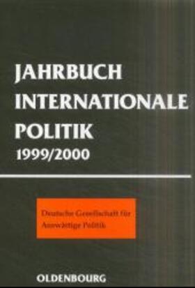 Wagner / Dönhoff / Kaiser |  Jahrbuch Internationale Politik 1999 - 2000 | Buch |  Sack Fachmedien