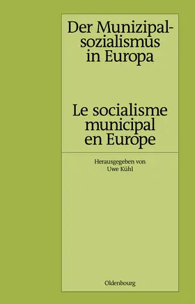 Kühl |  Der Munizipalsozialismus in Europa /Le socialisme municipal en Europe | Buch |  Sack Fachmedien