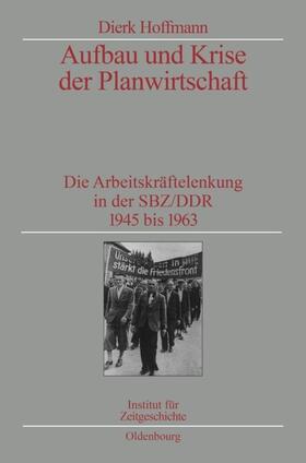 Hoffmann |  Aufbau und Krise der Planwirtschaft | Buch |  Sack Fachmedien