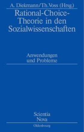 Voss / Diekmann |  Rational-Choice-Theorie in den Sozialwissenschaften | Buch |  Sack Fachmedien