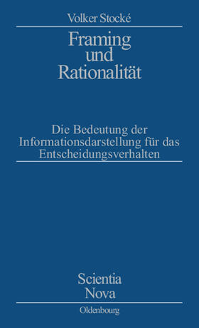 Stocke |  Framing und Rationalität | Buch |  Sack Fachmedien