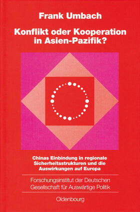 Umbach |  Konflikt oder Kooperation in Asien-Pazifik? | Buch |  Sack Fachmedien