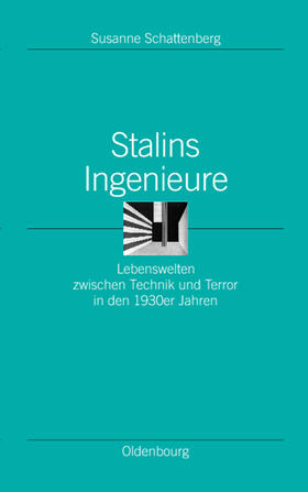 Schattenberg |  Stalins Ingenieure | Buch |  Sack Fachmedien