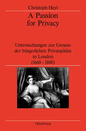 Heyl |  A Passion for Privacy | Buch |  Sack Fachmedien