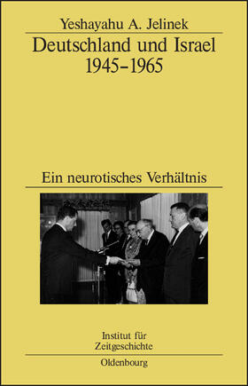Jelinek |  Deutschland und Israel 1945¿1965 | Buch |  Sack Fachmedien
