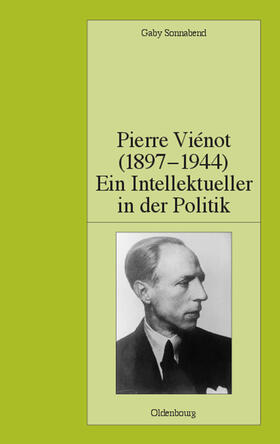 Sonnabend |  Pierre Viénot (1897-1944): Ein Intellektueller in der Politik | Buch |  Sack Fachmedien