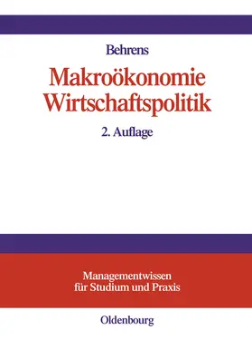 Behrens |  Makroökonomie ¿ Wirtschaftspolitik | Buch |  Sack Fachmedien