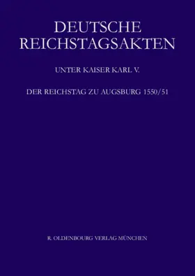 Eltz |  Der Reichstag zu Augsburg 1550/51 | Buch |  Sack Fachmedien