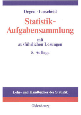 Lorscheid / Degen |  Statistik-Aufgabensammlung mit ausführlichen Lösungen | Buch |  Sack Fachmedien