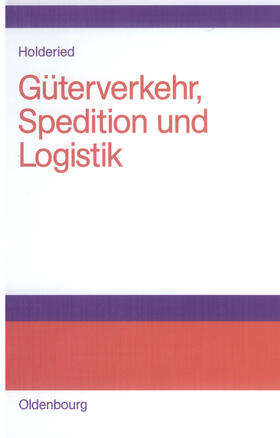 Holderied |  Güterverkehr, Spedition und Logistik | Buch |  Sack Fachmedien