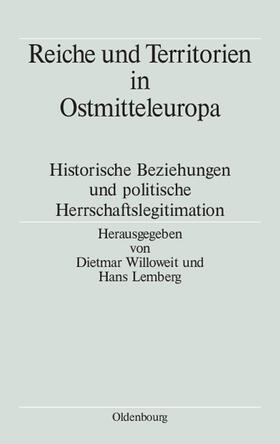 Lemberg / Willoweit |  Reiche und Territorien in Ostmitteleuropa | Buch |  Sack Fachmedien