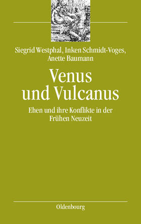 Westphal / Baumann / Schmidt-Voges |  Venus und Vulcanus | Buch |  Sack Fachmedien