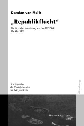 Melis / Bispinck |  "Republikflucht" | Buch |  Sack Fachmedien