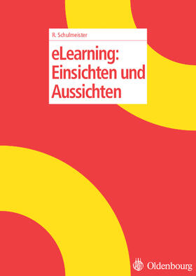 Schulmeister |  eLearning: Einsichten und Aussichten | Buch |  Sack Fachmedien