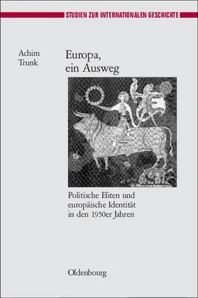 Trunk |  Europa, ein Ausweg | Buch |  Sack Fachmedien