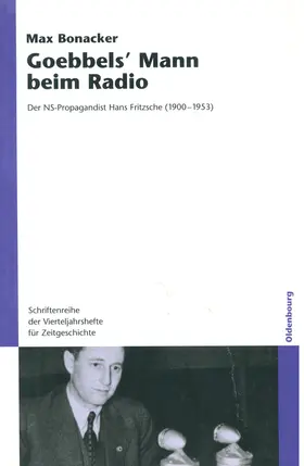 Bonacker |  Goebbels` Mann beim Radio | Buch |  Sack Fachmedien