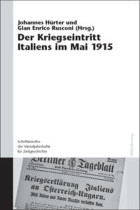 Hürter / Rusconi |  Der Kriegseintritt Italiens im Mai 1915 | Buch |  Sack Fachmedien