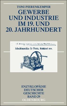Pierenkemper |  Gewerbe und Industrie im 19. und 20. Jahrhundert | Buch |  Sack Fachmedien