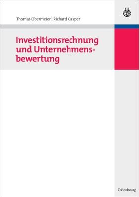 Gasper / Obermeier |  Investitionsrechnung und Unternehmensbewertung | Buch |  Sack Fachmedien