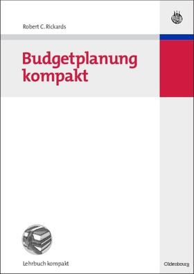 Rickards |  Budgetplanung kompakt | Buch |  Sack Fachmedien