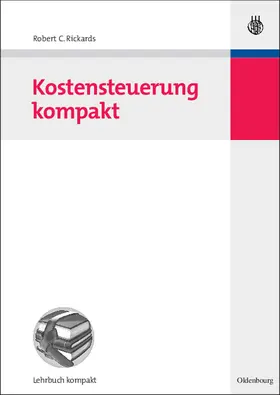 Rickards |  Kostensteuerung kompakt | Buch |  Sack Fachmedien