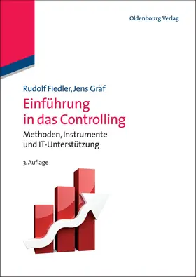 Gräf / Fiedler | Einführung in das Controlling | Buch | 978-3-486-58433-2 | sack.de