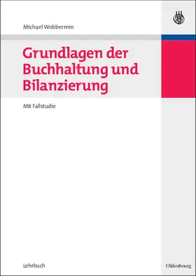 Wobbermin |  Grundlagen der Buchhaltung und Bilanzierung | Buch |  Sack Fachmedien