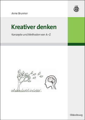 Brunner |  Kreativer denken | Buch |  Sack Fachmedien