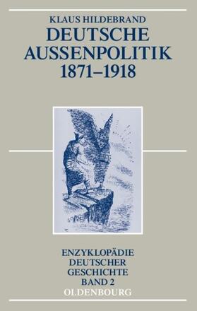 Hildebrand |  Deutsche Außenpolitik 1871-1918 | Buch |  Sack Fachmedien