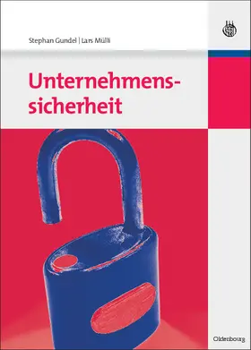 Mülli / Gundel |  Unternehmenssicherheit | Buch |  Sack Fachmedien