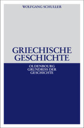 Schuller |  Griechische Geschichte | Buch |  Sack Fachmedien