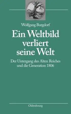 Burgdorf |  Ein Weltbild verliert seine Welt | Buch |  Sack Fachmedien