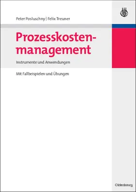 Treuner / Posluschny |  Prozesskostenmanagement | Buch |  Sack Fachmedien