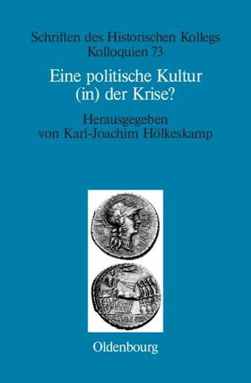 Hölkeskamp |  Eine politische Kultur (in) der Krise? | Buch |  Sack Fachmedien