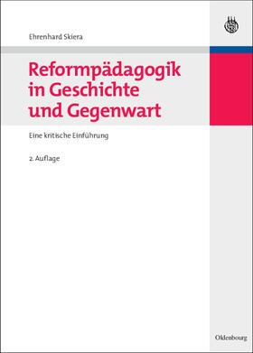 Skiera |  Reformpädagogik in Geschichte und Gegenwart | Buch |  Sack Fachmedien