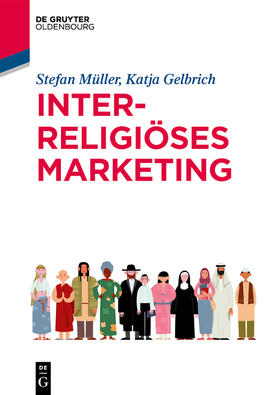Müller / Gelbrich |  Interreligiöses Marketing | Buch |  Sack Fachmedien