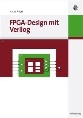 Flügel |  FPGA-Design mit Verilog | Buch |  Sack Fachmedien
