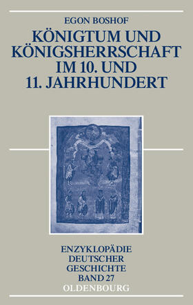 Boshof | Königtum und Königsherrschaft im 10. und 11. Jahrhundert | Buch | 978-3-486-59237-5 | sack.de