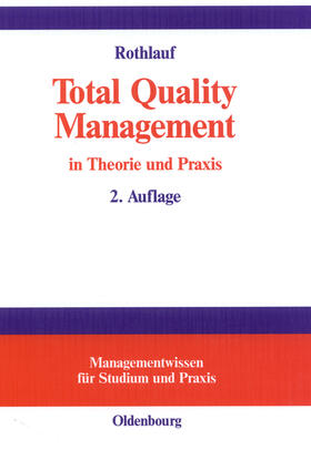 Rothlauf |  Total Quality Management in Theorie und Praxis | eBook | Sack Fachmedien
